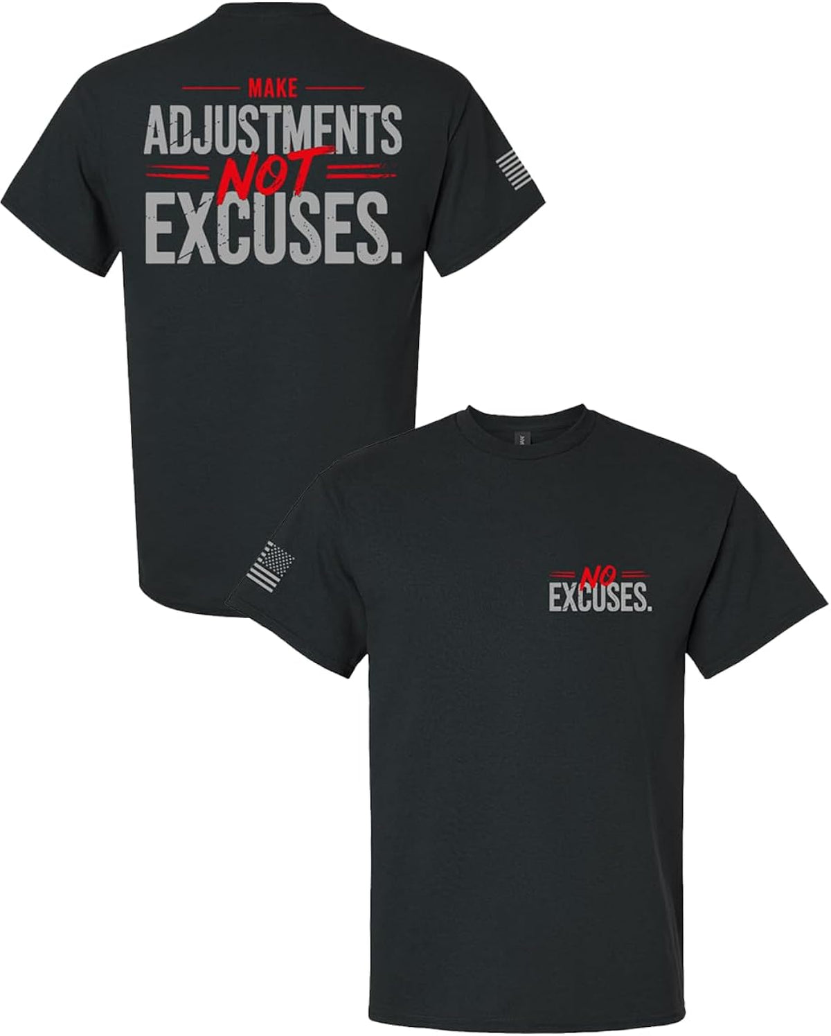 Men’s Make Adjustments Not Excuses – Motivational Gym Tee, No Excuses Lifestyle Shirt