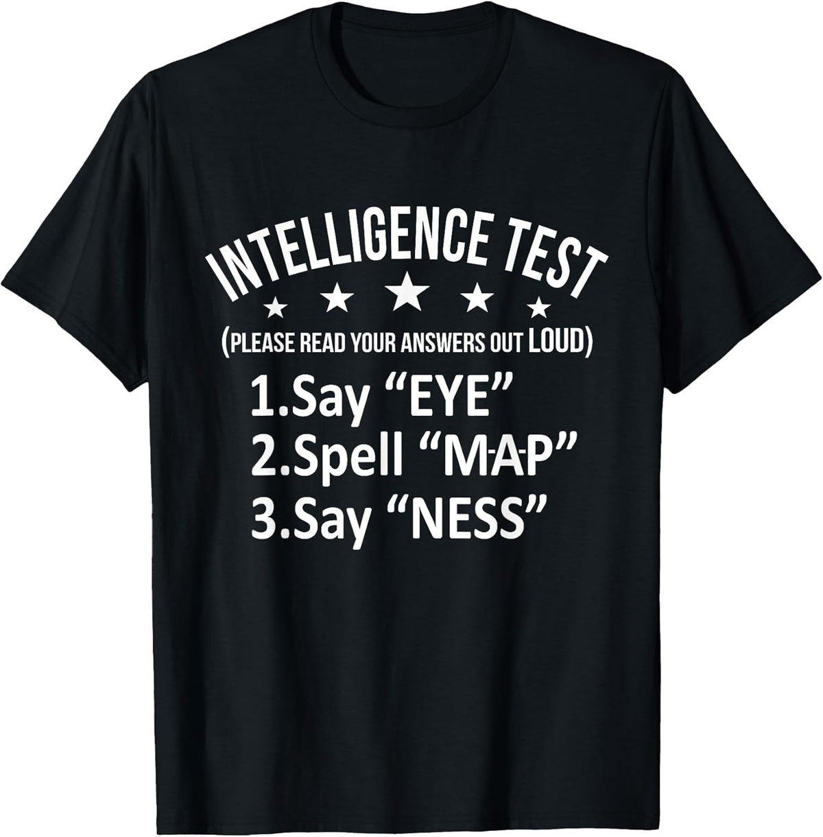 Intelligence Test Adult Humor Funny Sarcasm Graphic Short Sleeve Unisex , , , Long Sleeve Tee