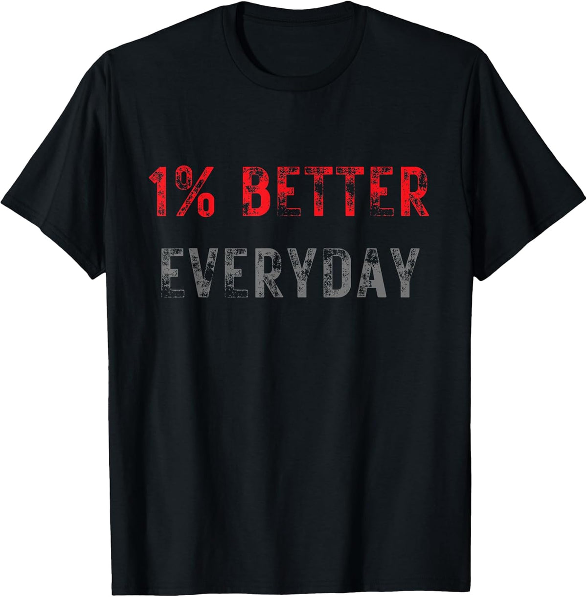 Motivation 1% Better Everyday Unisex , , , Long Sleeve Tee