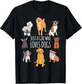 Fun Dog Puppy Lover Themed | Cute Just A Girl Who Loves Dogs Small Unisex , , , Long Sleeve Tee