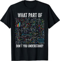 What Part of Don’t You Understand Funny Math Sarcastic Unisex , , , Long Sleeve Tee