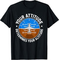 Your Attitude Determines Your Altitude Motivational Message Unisex , , , Long Sleeve Tee