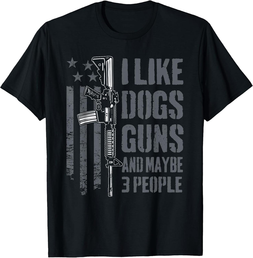 I Like Guns Dogs and Maybe 3 People - Funny Dog Lover Gun Unisex , , , Long Sleeve Tee