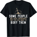 Sarcastic, Some People are Such Treasures Funny Dark Humor Unisex , , , Long Sleeve Tee