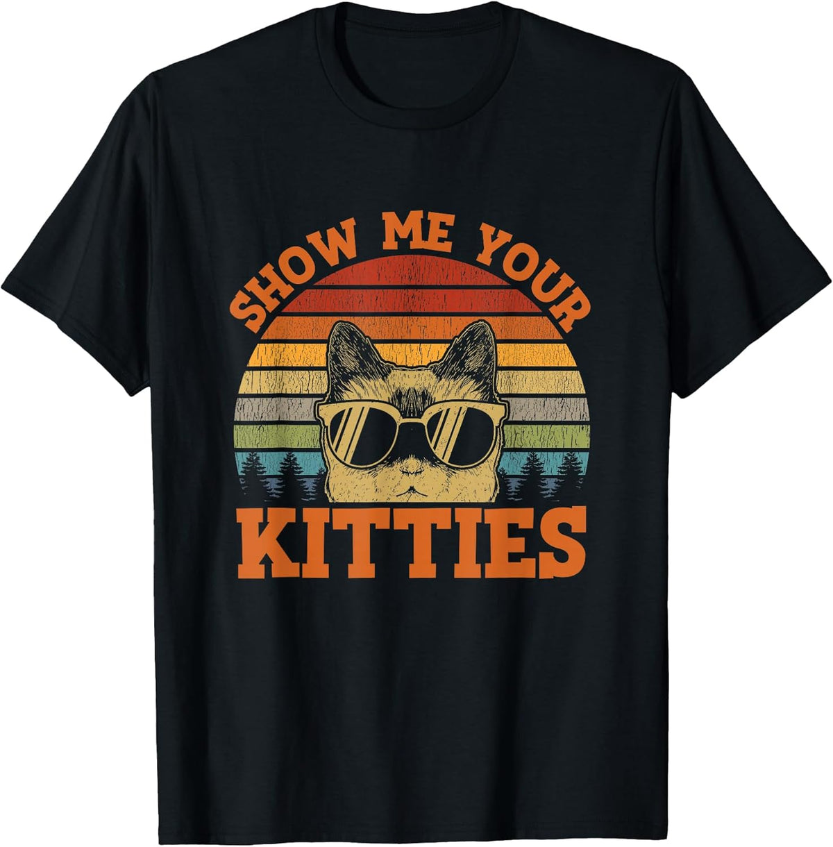 Show Me Your Kitties Funny Cat Lover Vintage Retro Sunset Unisex , , , Long Sleeve Tee