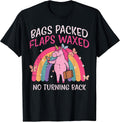 Bags Packed Unicorn Funny Inappropriate Vacation Women Unisex , , , Long Sleeve Tee