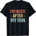 I’m Nicer After My Run Funny Running Motivation Design Unisex , , , Long Sleeve Tee