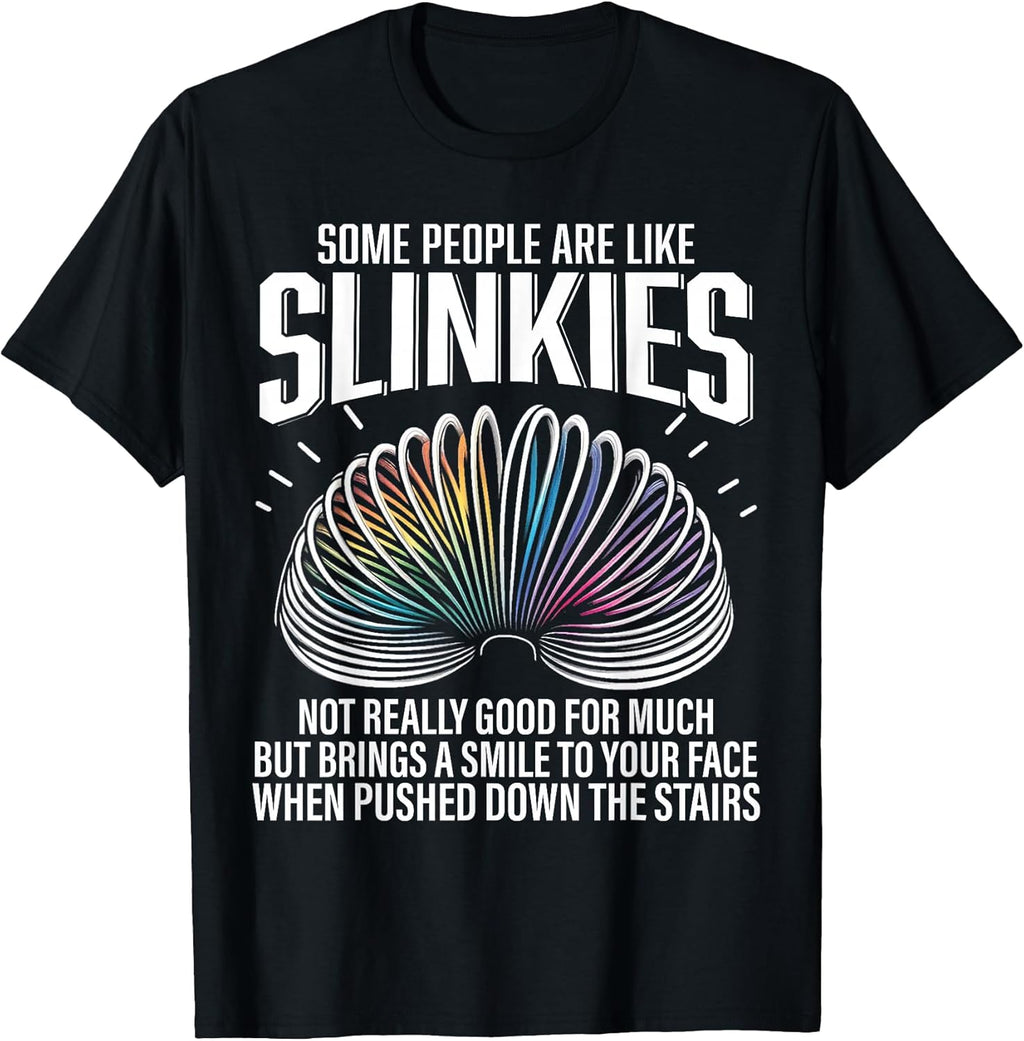 Some People are Like Slinkies Funny Sarcastic Mens Graphic Unisex , , , Long Sleeve Tee
