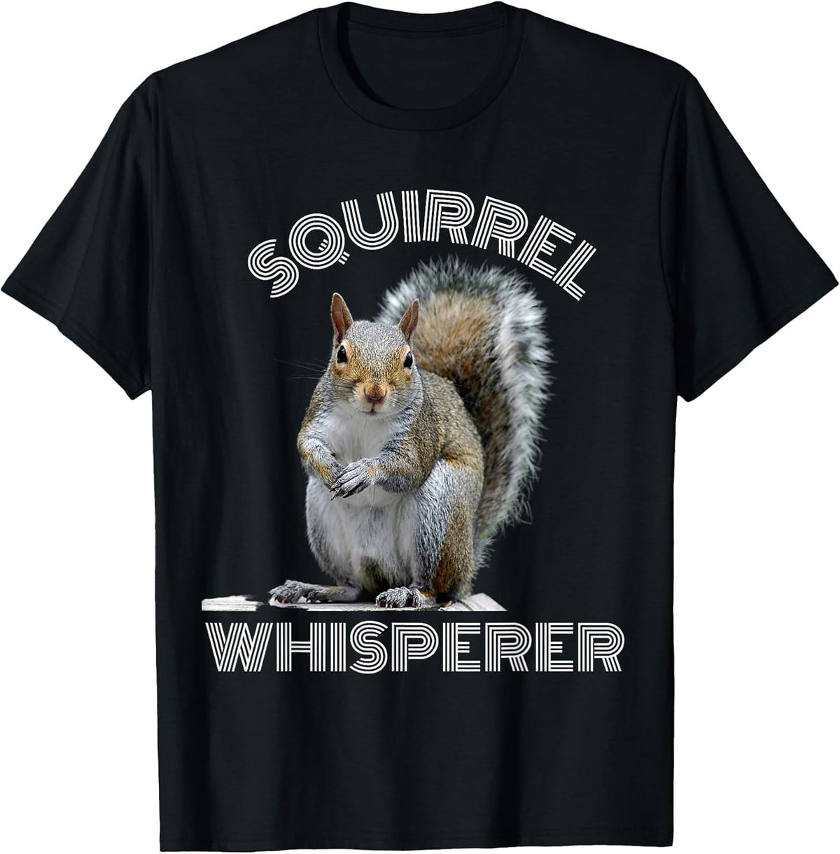 Squirrel Whisperer Funny Sarcastic Squirrel Lover Unisex , , , Long Sleeve Tee