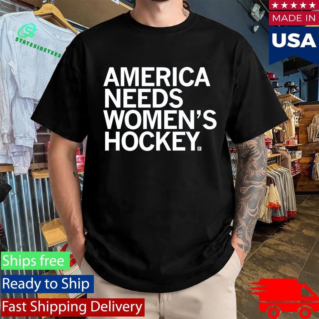 America Needs Women’s Hockey Shirt Unisex , , , Long Sleeve Tee
