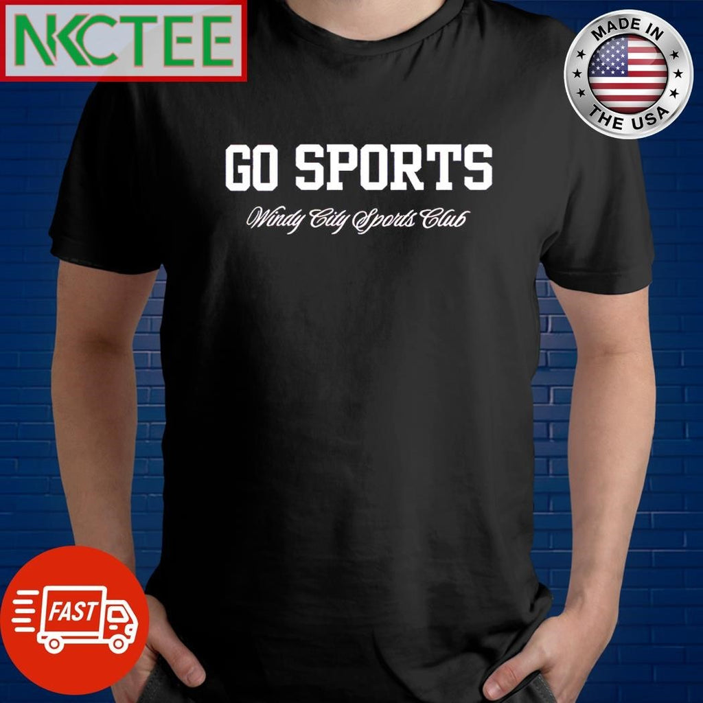 Awesome Go Sports Windy City Sports Club shirt Unisex , , , Long Sleeve Tee