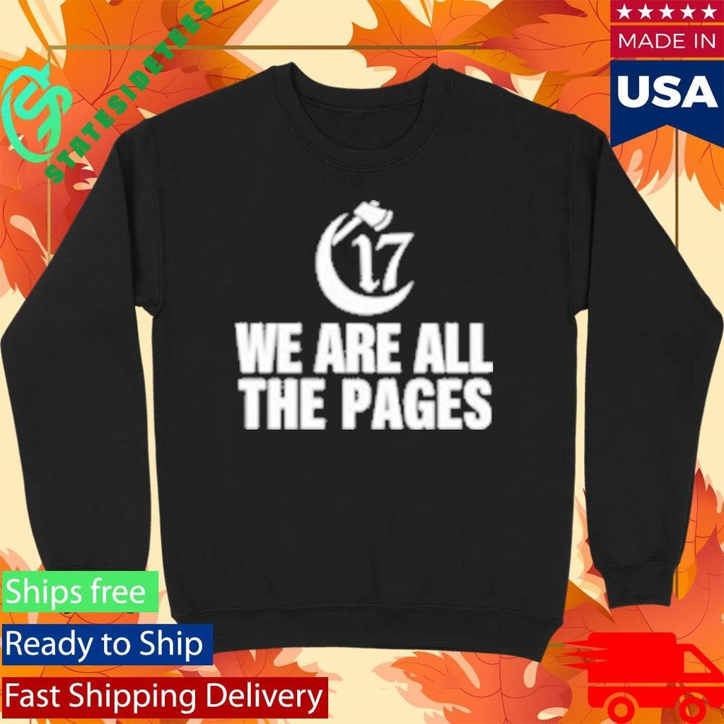 Chapter 17 Hatchet Hand We Are All The Pages Shirt Unisex , , , Long Sleeve Tee