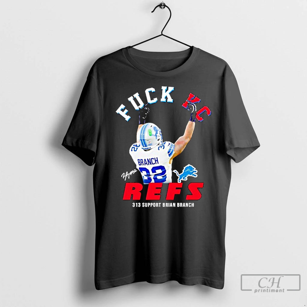 Classic Brian Branch Detroit Lions Fck Kc Refs 313 Support Brian Branch Signature