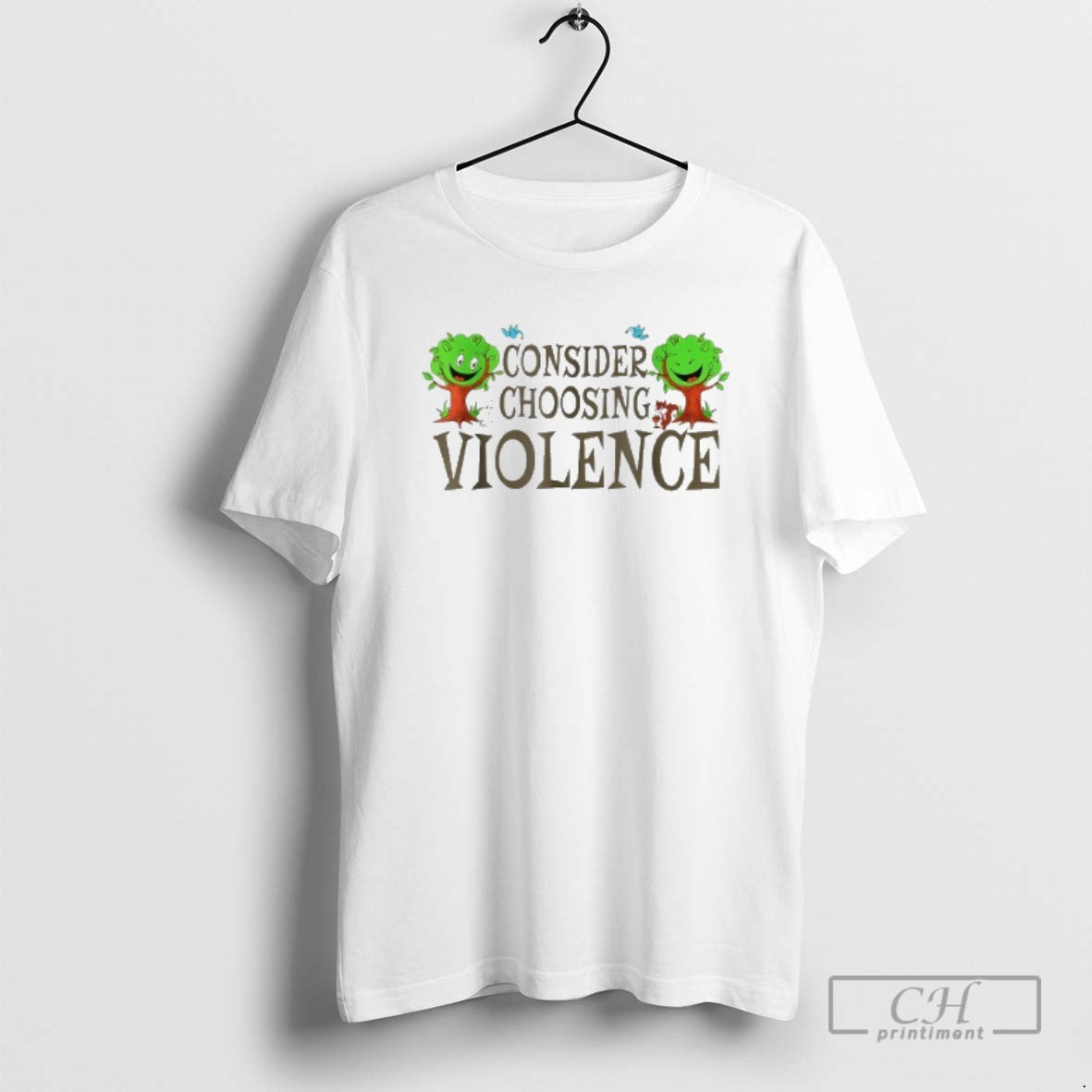 Classic Happy Tree Consider Choosing Violence Shirt Sweater