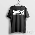 Classic Im Saints Till I Die