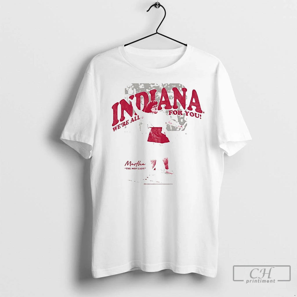 Classic Martha The Mop Lady Indiana Were All For You