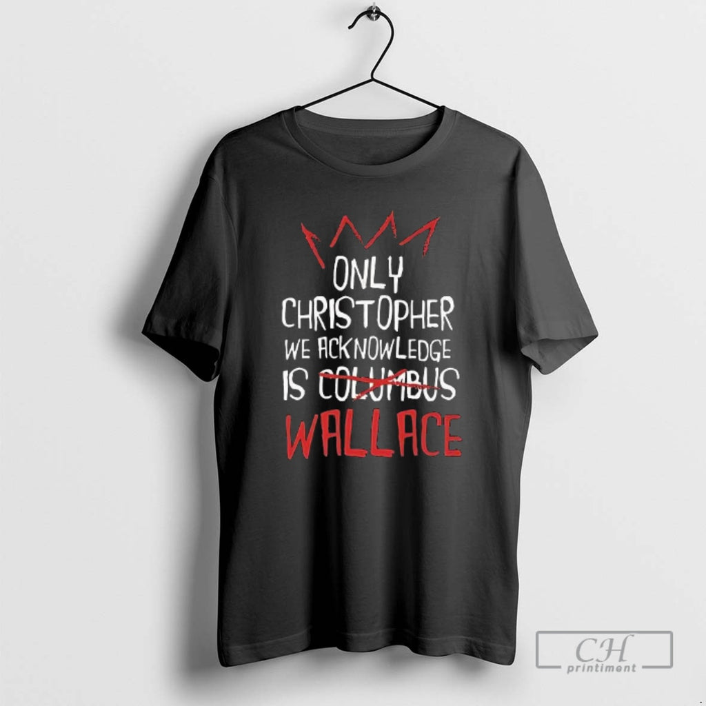 Classic Only Christopher We Acknowledge Is Wallace Shirt Sweater