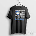 Classic Some Grandmas Play Bingo Real Grandmas Watch Toronto Blue Jays 2025