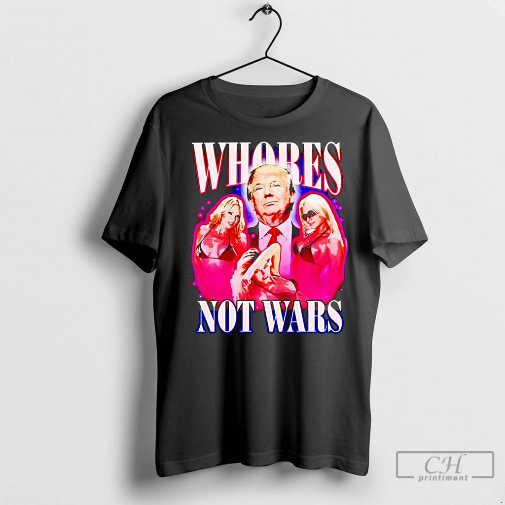 Classic Trump Whores Not Wars