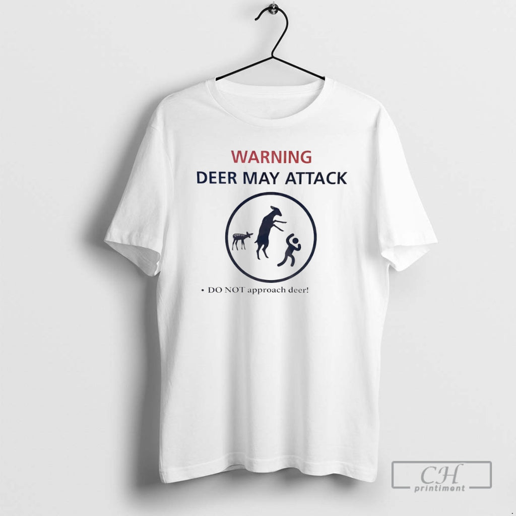 Classic Warning Deer May Attack Do Not Approach Deer Shirt Sweater
