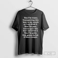 Classic Yeah Im Trans Shirt Sweater