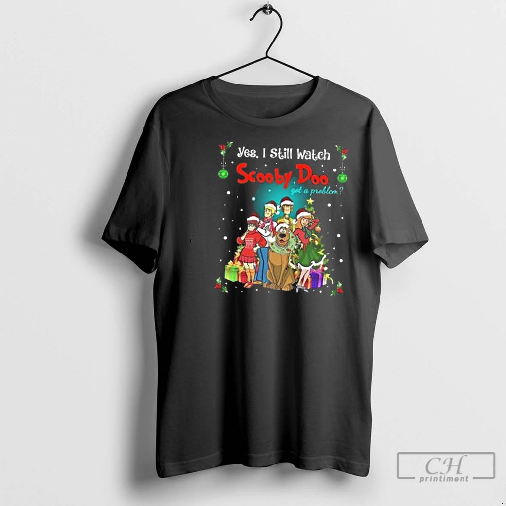 Classic Yes I Still Watch Scooby Doo Got A Problem Merry Christmas 2025