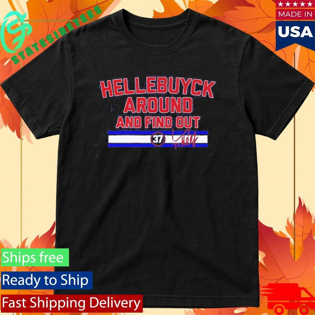 Connor Hellebuyck Around and Find Out Shirt Unisex , , , Long Sleeve Tee