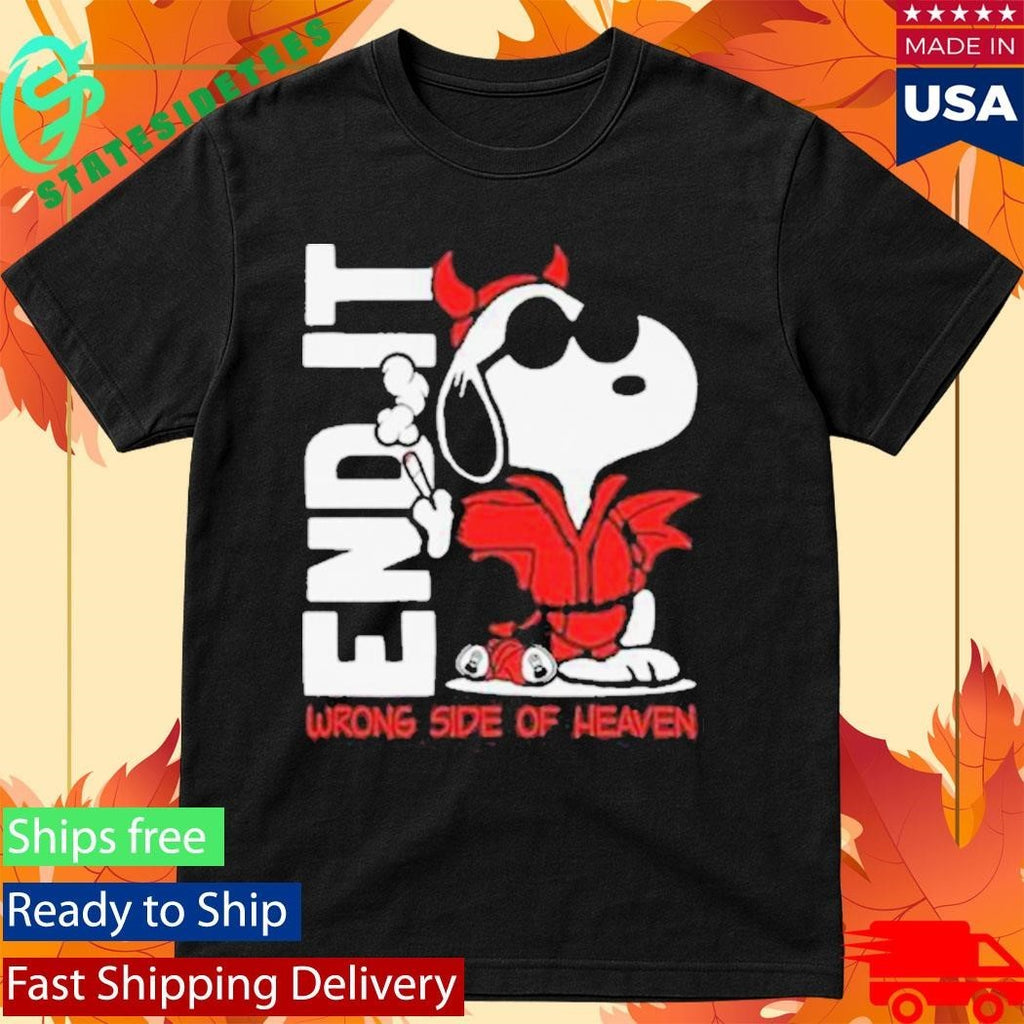 End It Wrong Side Of Heaven Joe Shirt Unisex , , , Long Sleeve Tee