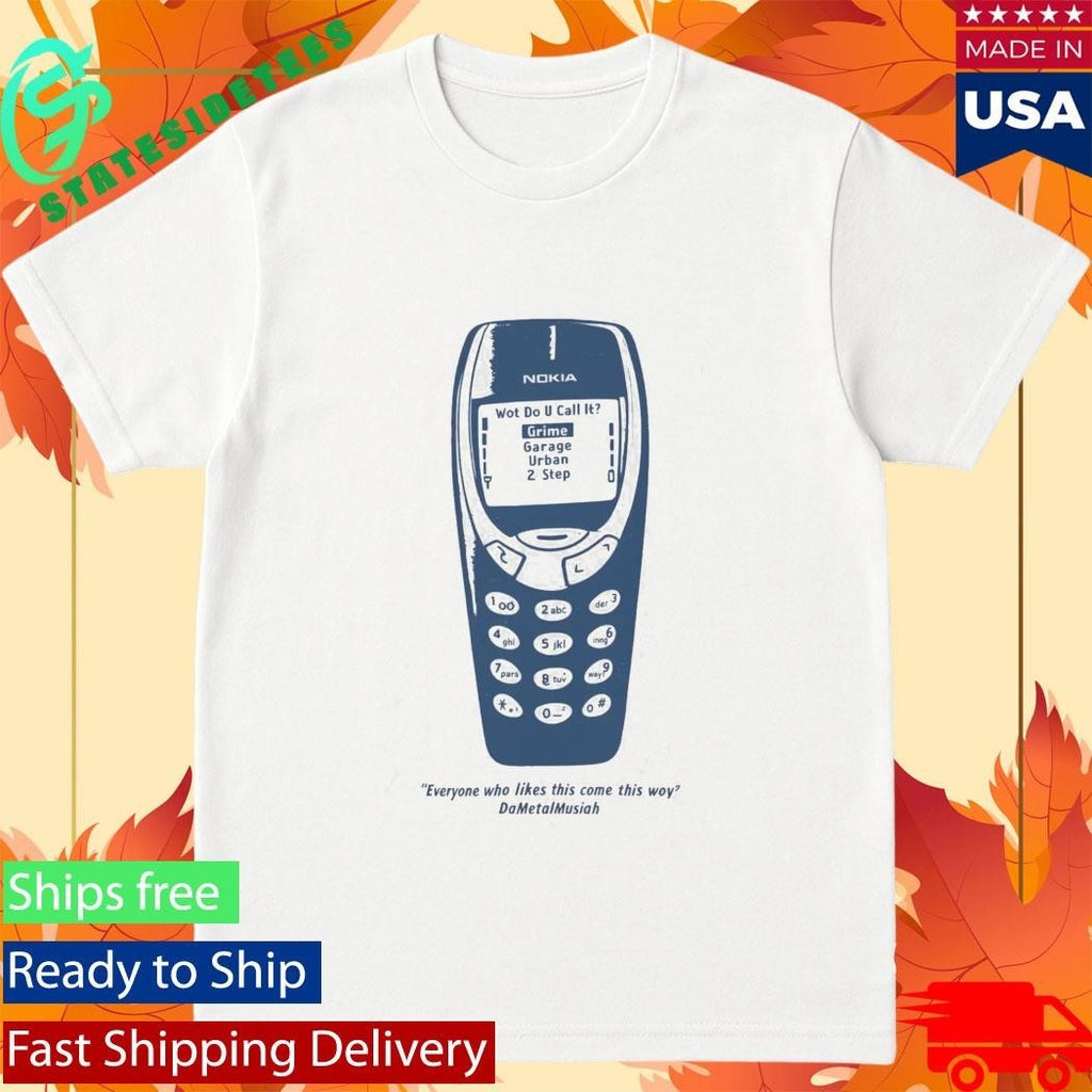 Everyone Who Likes This Come This Way Nokia Shirt Unisex , , , Long Sleeve Tee