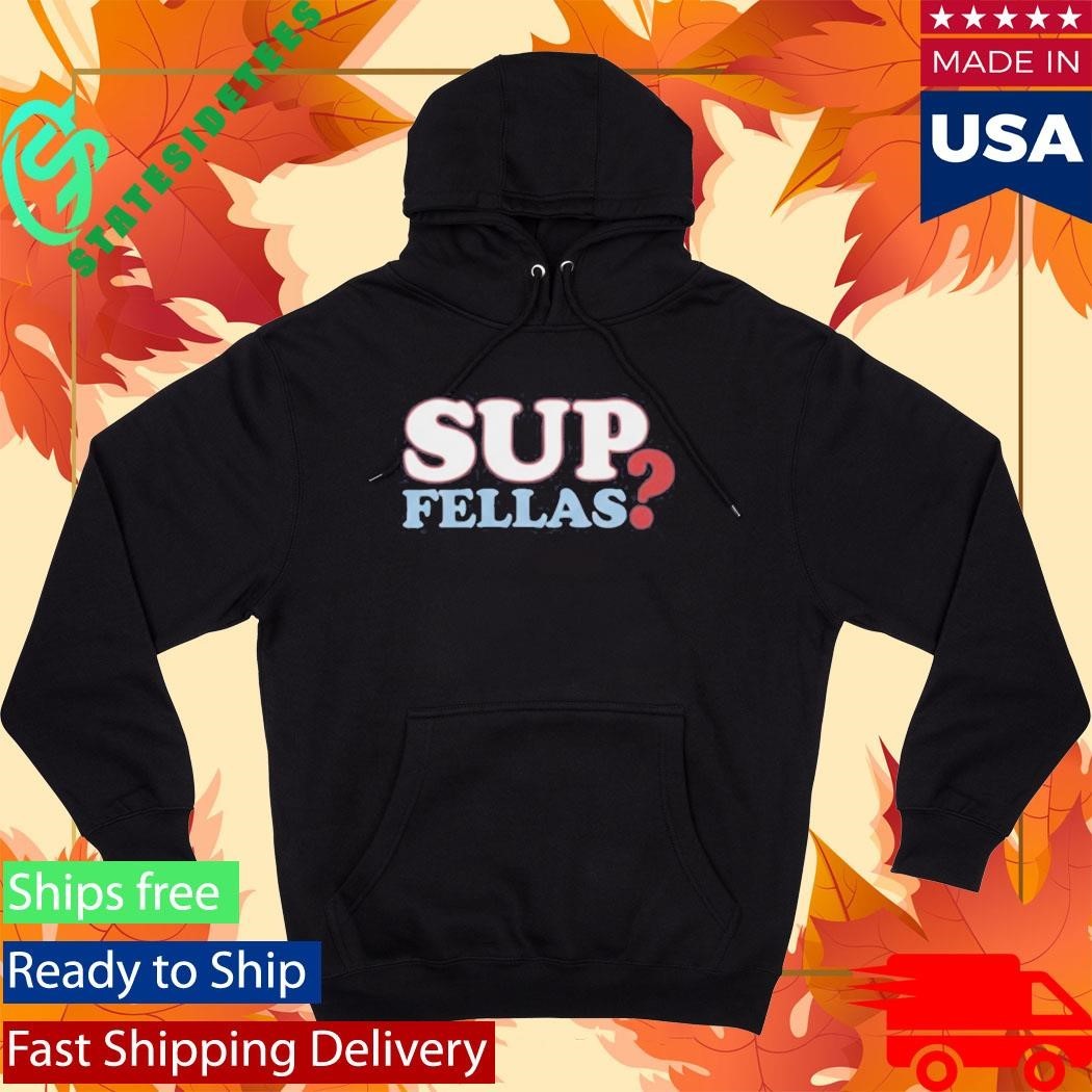 Frank the Tank Sup Fellas Shirt Unisex , , , Long Sleeve Tee