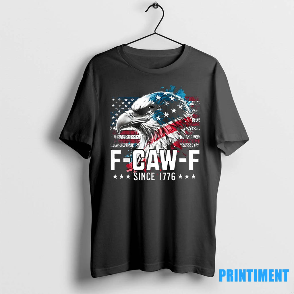 Funny Eagle American Flag F Caw F Since 1776 Tshirts Sweater