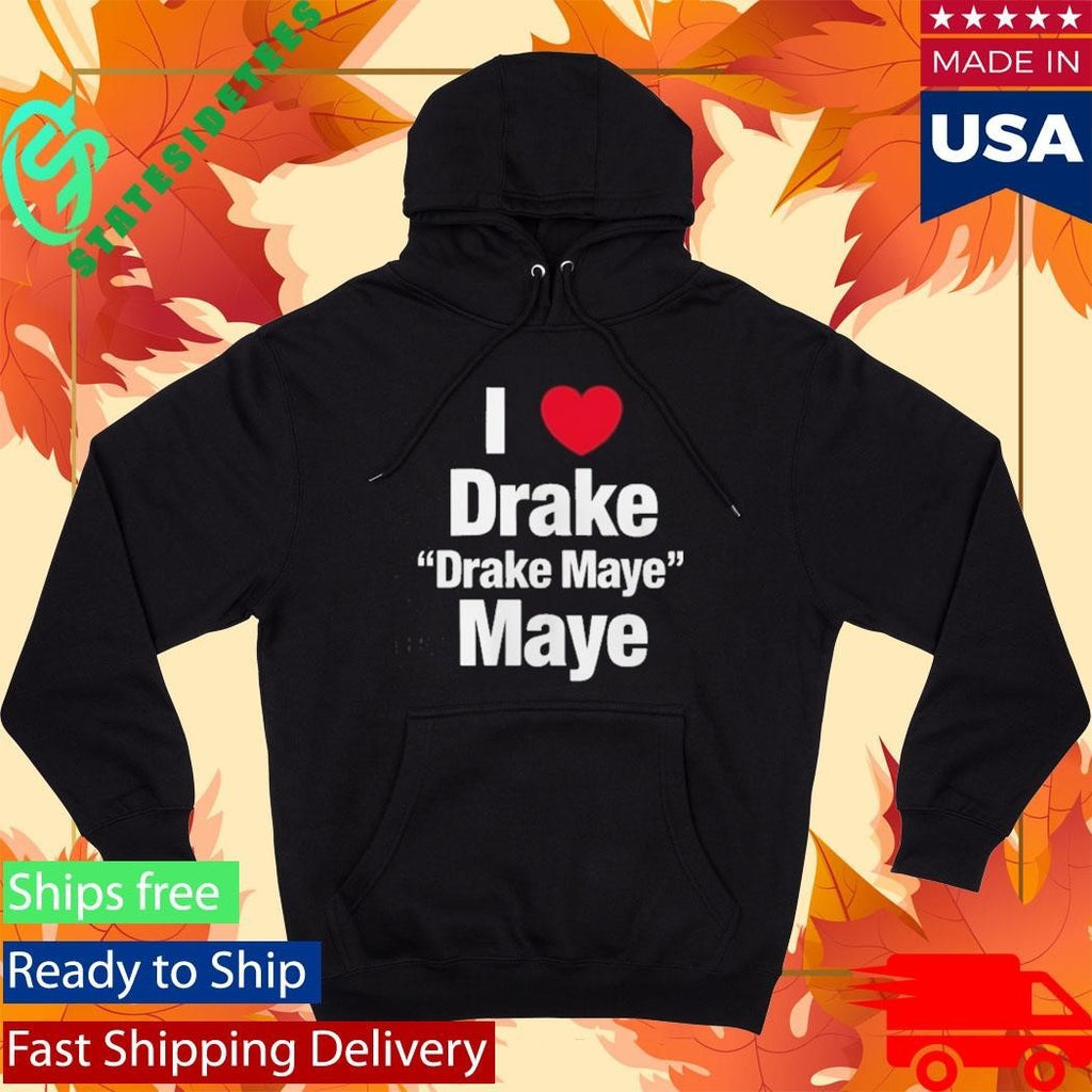 I Heart Drake Maye Drake Maybe Shirt Unisex , , , Long Sleeve Tee