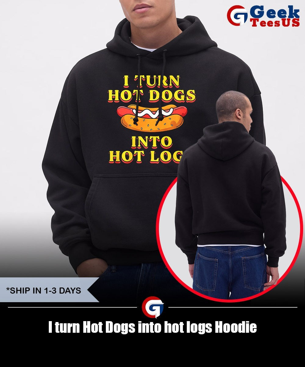 I turn Hot Dogs into hot logs shirt Unisex , , , Long Sleeve Tee