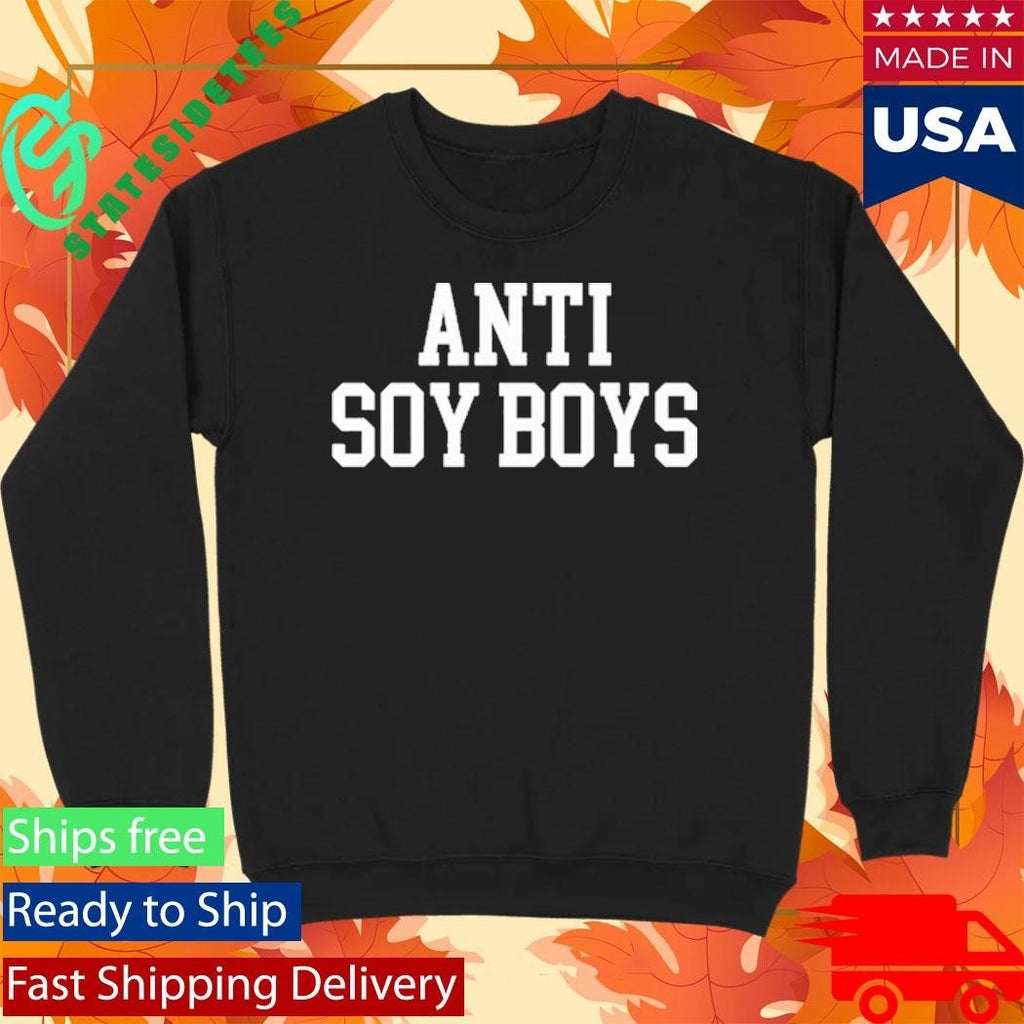 Isabella Maria Deluca Anti Soy Boys Shirt Unisex , , , Long Sleeve Tee