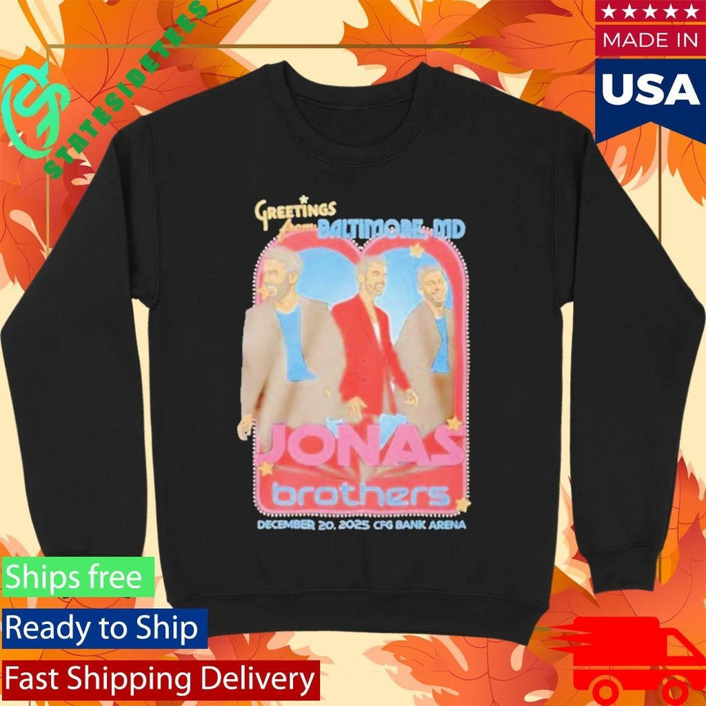Jonas Brothers Greetings From Your Hometown Baltimore Md Shirt Unisex , , , Long Sleeve Tee