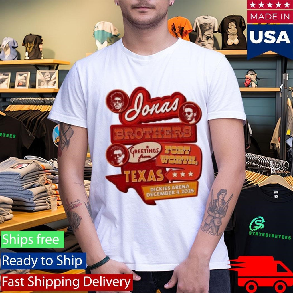 Jonas Brothers Greetings From Your Hometown Fort Worth Tx Shirt Unisex , , , Long Sleeve Tee