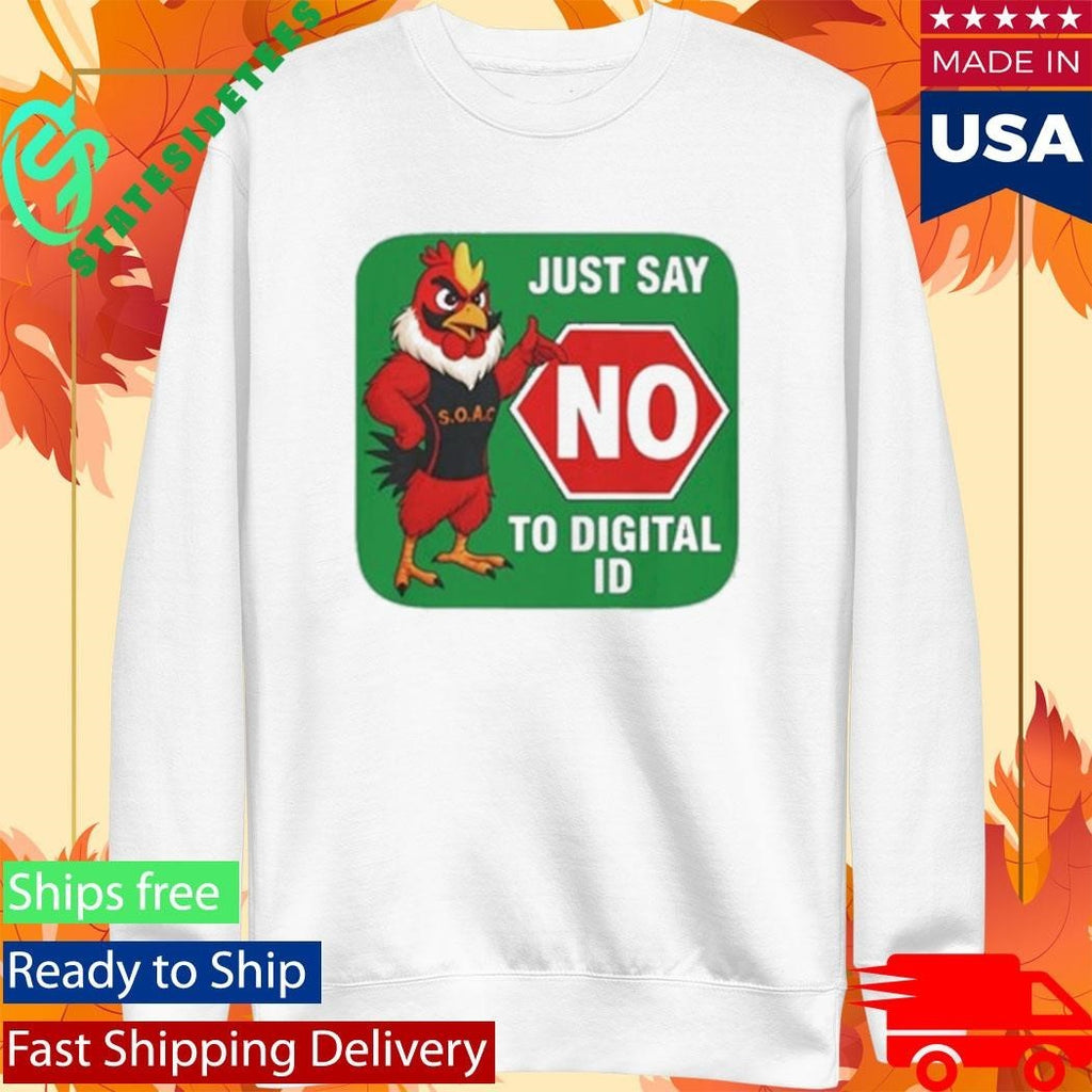 Just Say No To Digital Id Shirt Unisex , , , Long Sleeve Tee