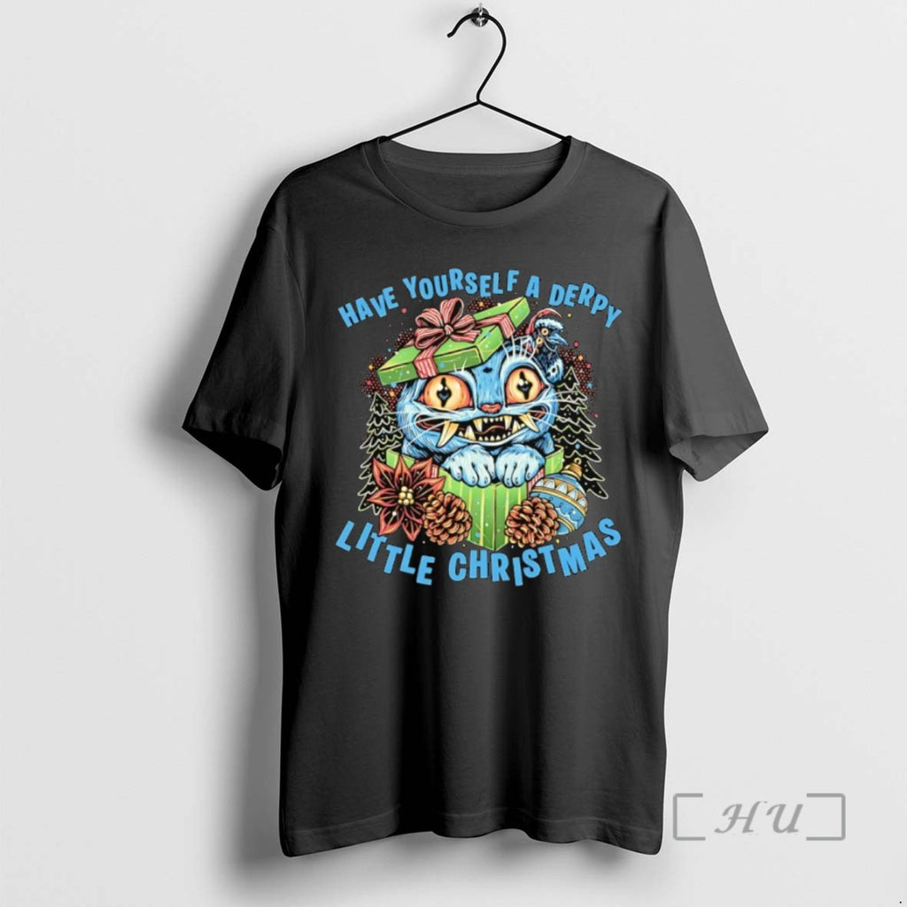 Limited Edition Cat Have Yourself A Derpy Little Christmas Tee Shirt Sweater