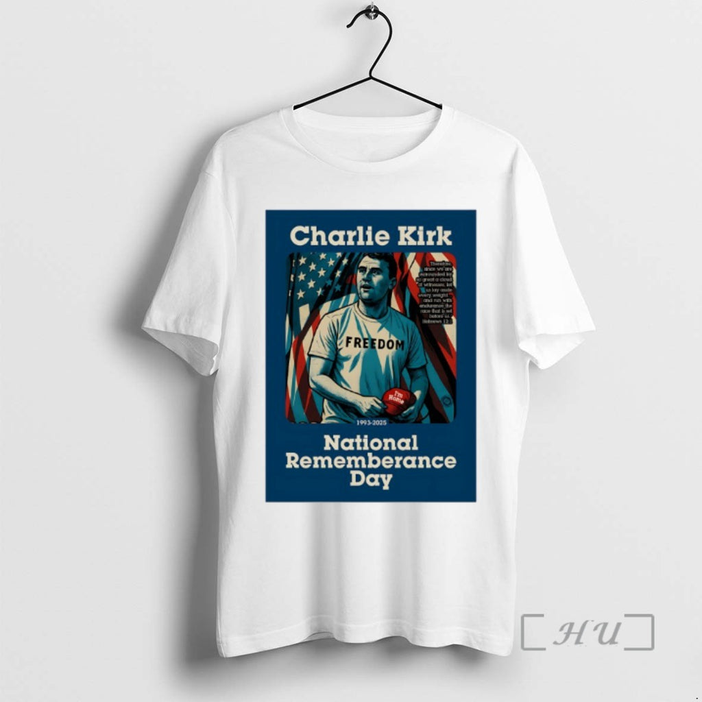 Limited Edition Charlie Kirk National Remembrance Day 1993 2025 Tee Shirt Sweater