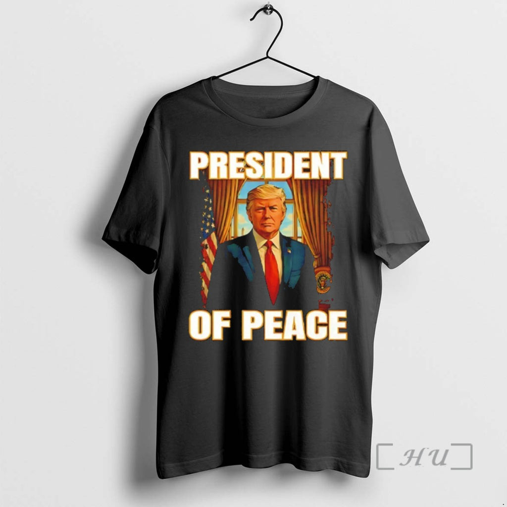 Limited Edition President Of Peace Pro Trump Tee Shirt Sweater