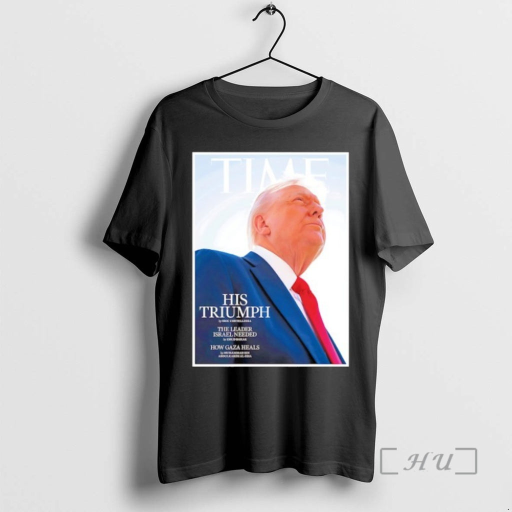 Limited Edition Trump Time The Leader Israel Needed Tee Shirt Sweater