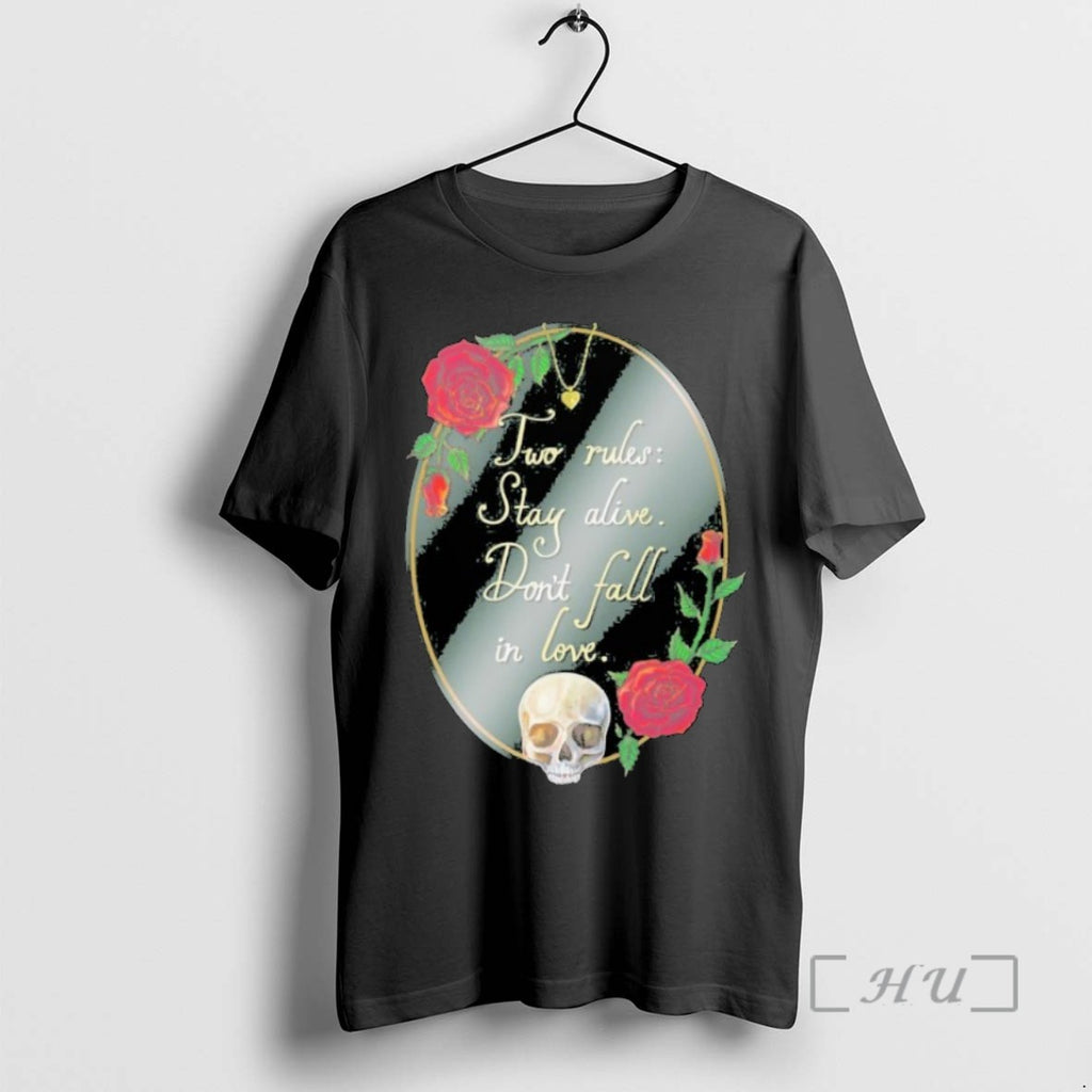 Limited Edition Two Rules Stay Alive Dont Fall In Love Waking Phantoms Tee Shirt Sweater