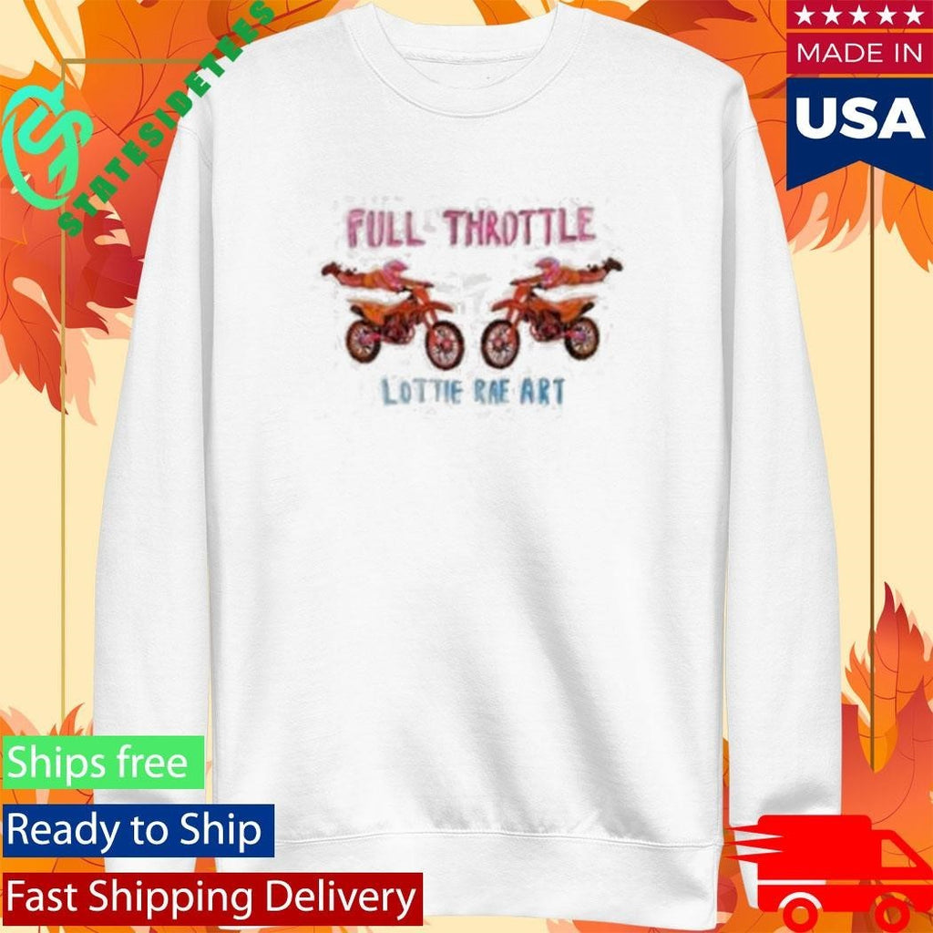Lottie Rae Art Full Throttle Shirt Unisex , , , Long Sleeve Tee