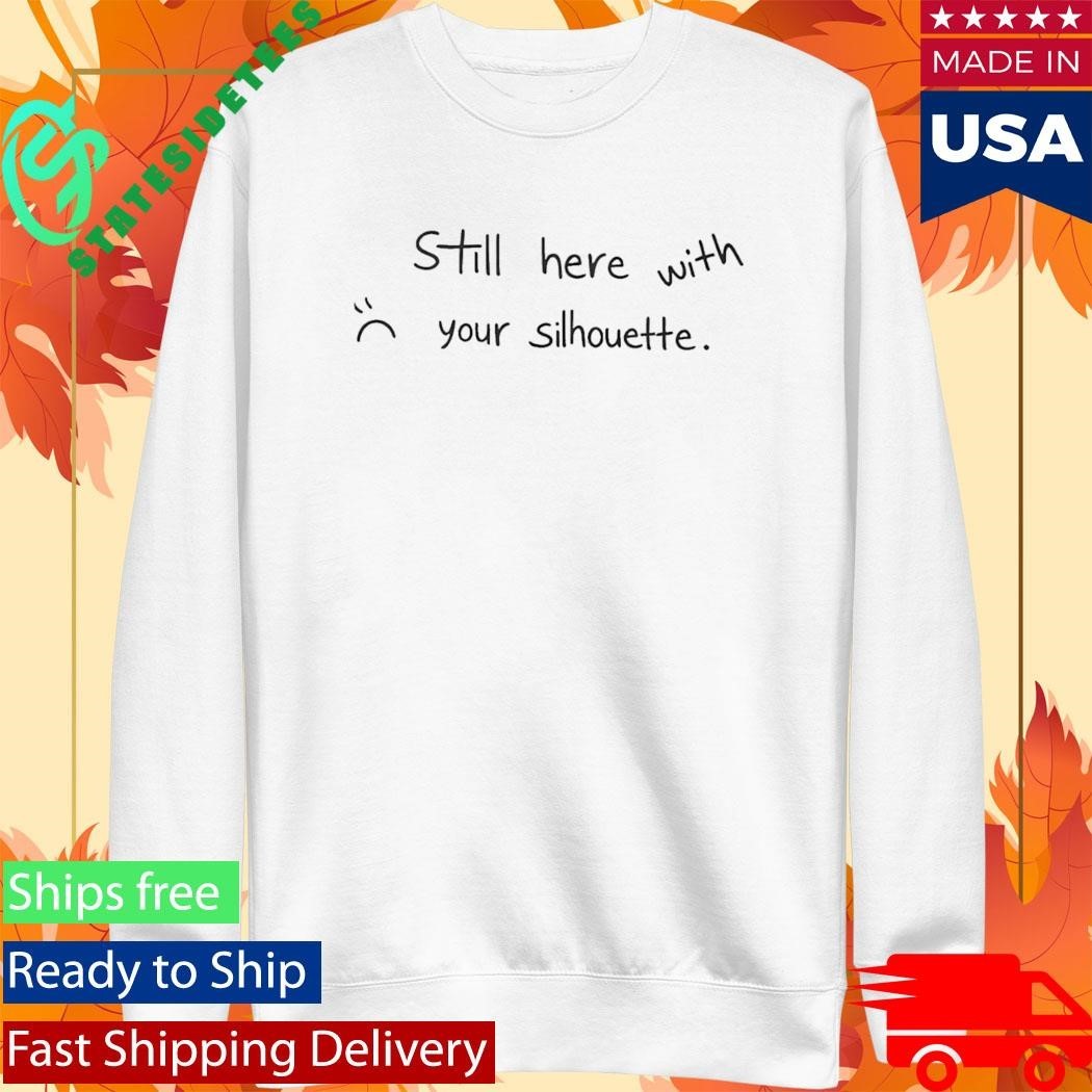 Mark Tuan Still Here With Your Silhouette Shirt Unisex , , , Long Sleeve Tee
