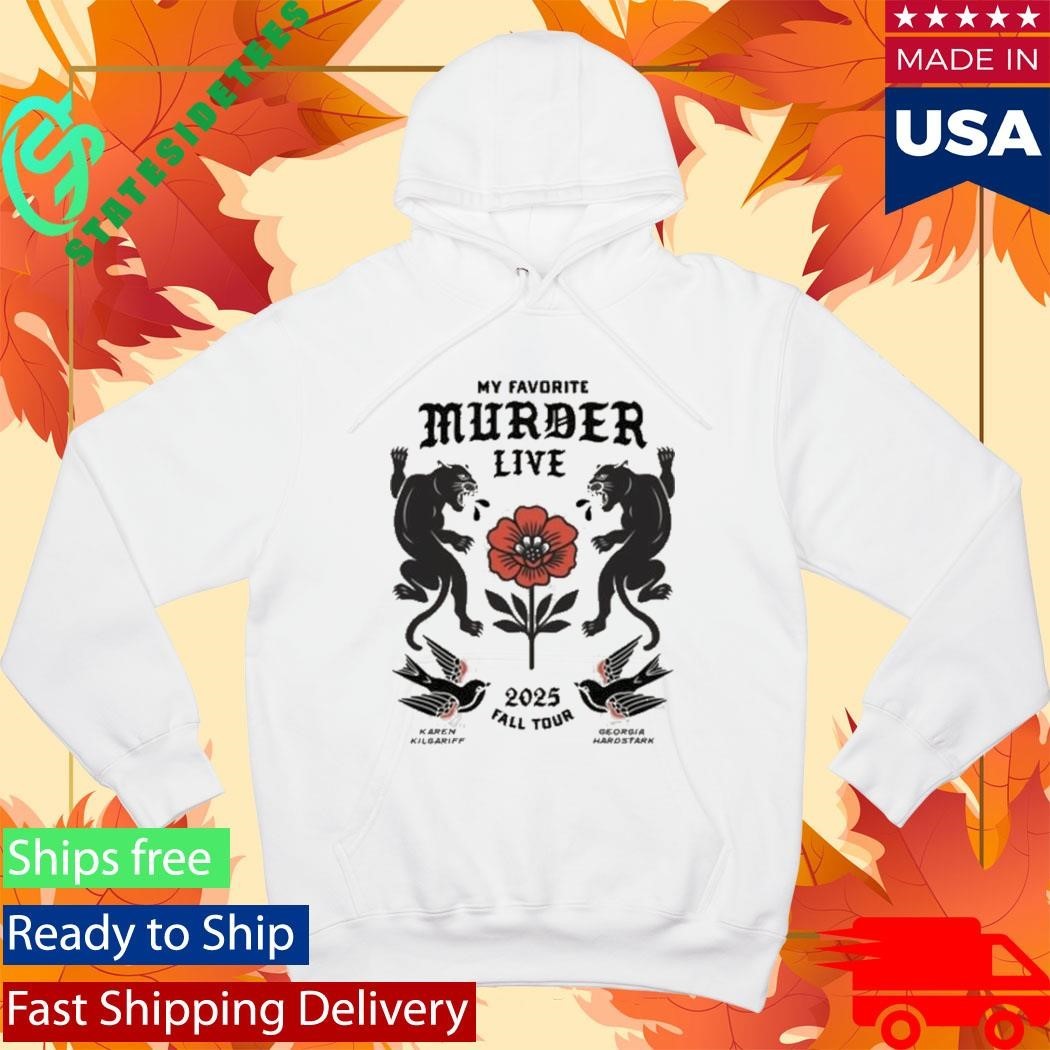 My Favorite Murder Live 2025 Tour Shirt Unisex , , , Long Sleeve Tee