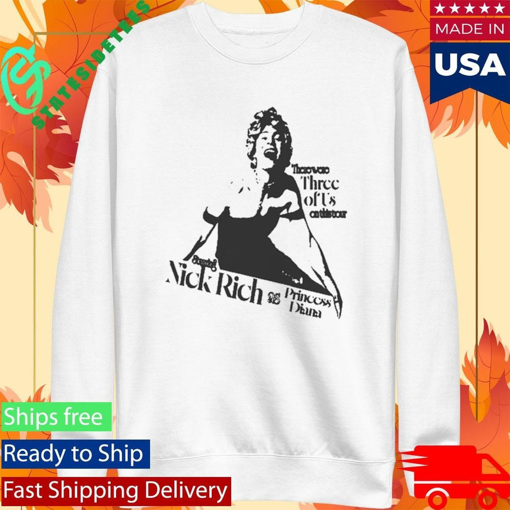Nick Rich There Were Three Of Us On This Tour Unisex , , , Long Sleeve Tee