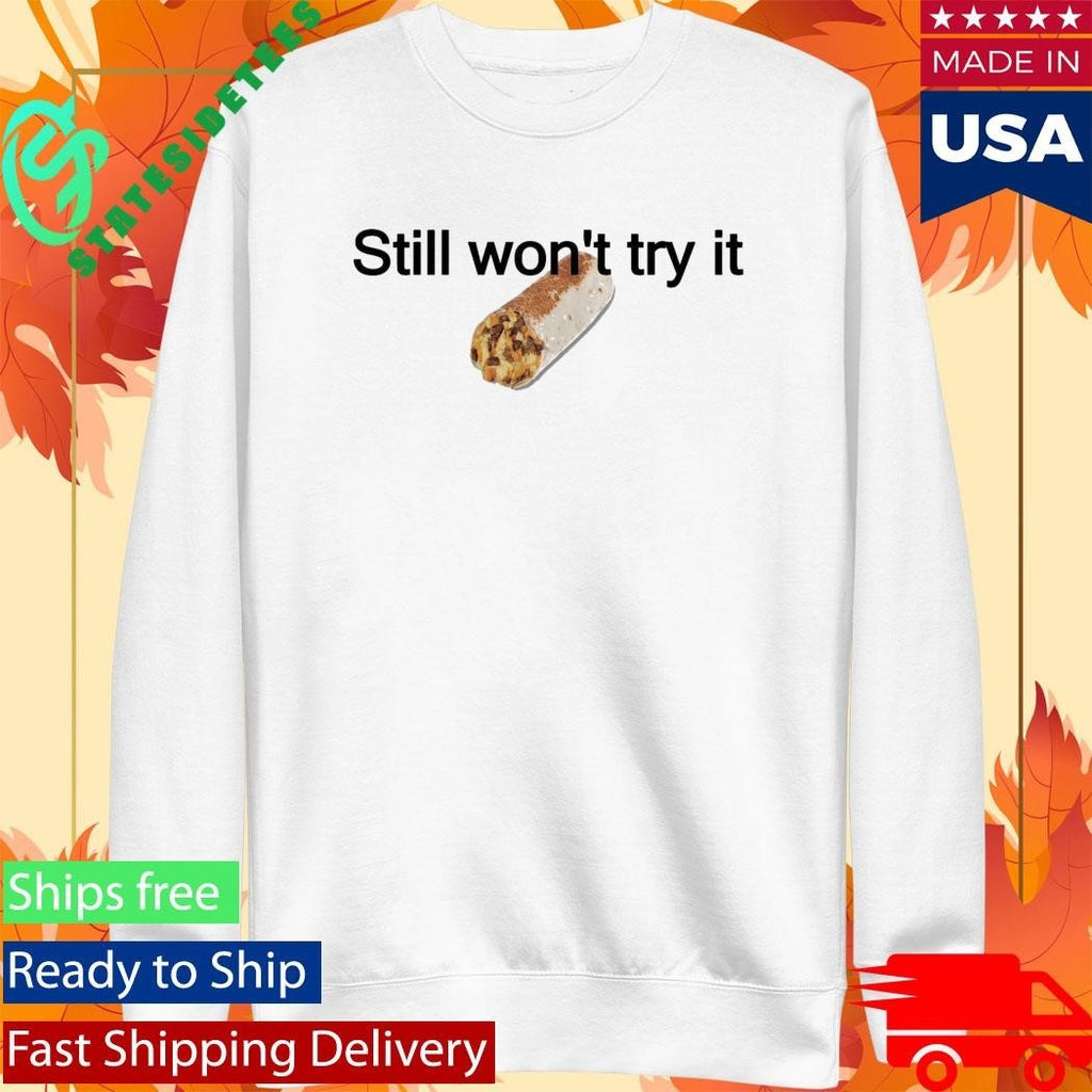 Nikola Jokic Still Won’t Try It Taco Shirt Unisex , , , Long Sleeve Tee