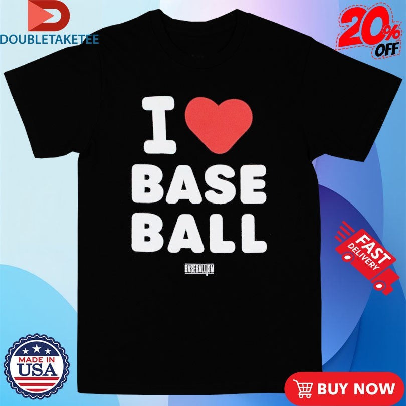 Official Baseballism I Love Baseball Shirts Unisex , , , Long Sleeve Tee