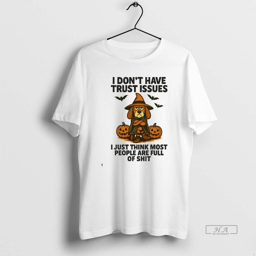Official Beagle I Dont Have Trust Issues Halloween