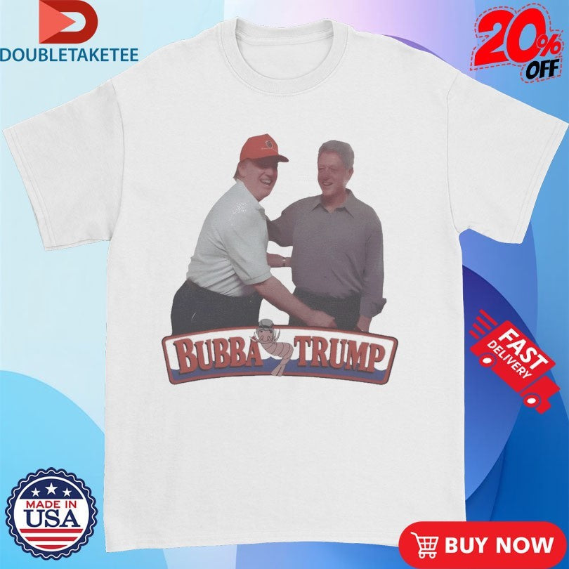 Official Bubba Trump x Bill Clinton Shirts Unisex , , , Long Sleeve Tee